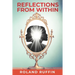 Reflections from Within: A Mystical Novel for Living the Future-Now
