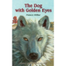 The Dog with Golden Eyes