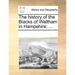 The History of the Blacks of Waltham in Hampshire; ...