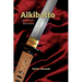 Aikibatto: Sword Exercises for Aikido Students