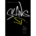 Slang: The People's Poetry