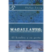 Magallanes: El hombre y su gesta