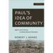 Paul's Idea of Community: Spirit and Culture in Early House Churches
