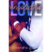 Love Unsolicited