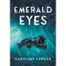 Emerald Eyes