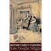 Mother Carey's Chickens by Kate Douglas Wiggin, Fiction, Historical, United States, People & Places, Readers - Chapter Books