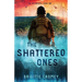 The Shattered Ones