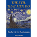 The Evil That Men Do