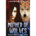Mother Of Wolves