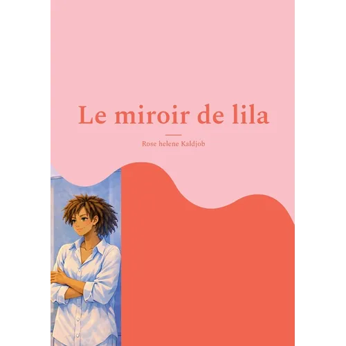Le miroir de lila: Je suis et belle mais je taime