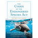 The Codex of the Endangered Species Act, Volume II: The Next Fifty Years