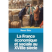 La France économique et sociale au XVIIIe siècle