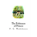 The Politeness of Princes: And Other School Stories