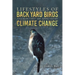 Lifestyles of Back Yard Birds and How They Are Affected by Climate Change