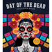 Day of the Dead Coloring Book: More Than 100 Pages to Color!