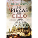 Las Piezas del Cielo.: Un Peligroso Secreto Oculto Durante Siglos.