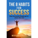 The 8 Habits for Success: How Success People get to where they are