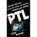 PTL: The Rise and Fall of Jim and Tammy Faye Bakker's Evangelical Empire