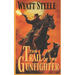 The Trail of the Gunfighter: Apache Frontier Classic Western Series