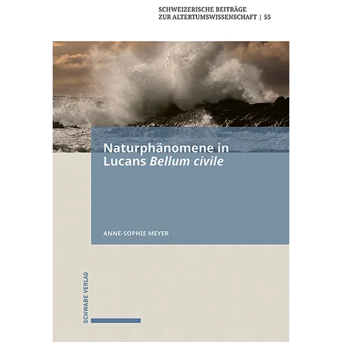 Naturphanomene in Lucans Bellum Civile