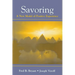 Savoring: A New Model of Positive Experience