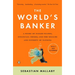The World's Banker: A Story of Failed States, Financial Crises, and the Wealth and Poverty of Nations