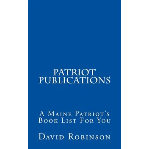 Patriot Publications: A Maine Patriot's Book List For You