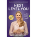 Next Level You: How I transformed my life with mindfulness and meditation
