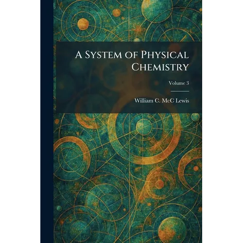 A System of Physical Chemistry