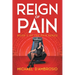 Reign of Pain: Book 3 of the Pain Series
