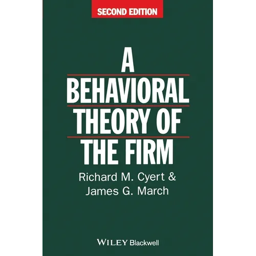 Behavioral Theory of the Firm - Paperback