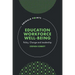 Education Workforce Well-Being: Policy, Change and Leadership