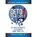 Detox Your Circle, Activate Your Destiny: 13 Toxic Elements to Cleanse from Your Life