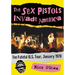 The Sex Pistols Invade America: The Fateful U.S. Tour, January 1978