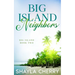 Big Island Neighbors
