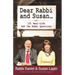 Dear Rabbi and Susan: 101 Real Life 'Ask the Rabbi' Questions and Answers