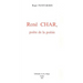 Rene Char, Poete de la Poesie