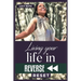 Living your life in Reverse: Reset