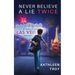 Never Believe a Lie Twice