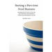 Starting a Part-time Food Business: Everything You Need to Know to Turn Your Love for Food Into a Successful Business Without Necessarily Quitting You