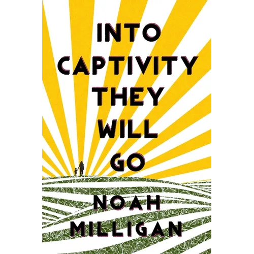 Into Captivity They Will Go