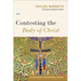 Contesting the Body of Christ: Ecclesiology's Revolutionary Century