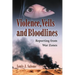 Violence, Veils and Bloodlines: Reporting from War Zones
