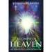 A Glimpse of Heaven: One Woman's Life Altering Visit with God