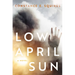 Low April Sun