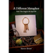 A Different Metaphor: Faith That Imagines the Impossible