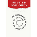 Shut Up and Obey