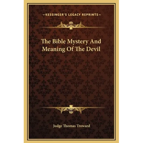 The Bible Mystery And Meaning Of The Devil