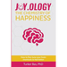 Joy.Ology: The Chemistry of Happiness