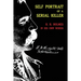 Self Portrait of a Serial Killer: H. H. Holmes in His Own Words